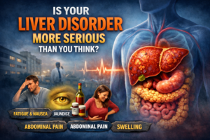 Liver Disorder Symptoms, Causes,s and Treatment Guide