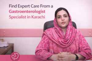 Best Gastrologist in Karachi