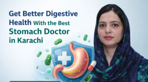 Best Stomach Doctor in Karachi