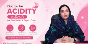 Doctor for Acidity in Karachi
