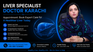 Liver Specialist Doctor Karachi