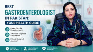 Best Gastroenterologist in Pakistan