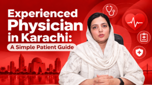 Experienced Physician in Karachi